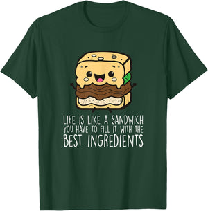 Life Is Like A Sandwich Funny Sandwich Lover T-Shirt - T-Shirt | Forest