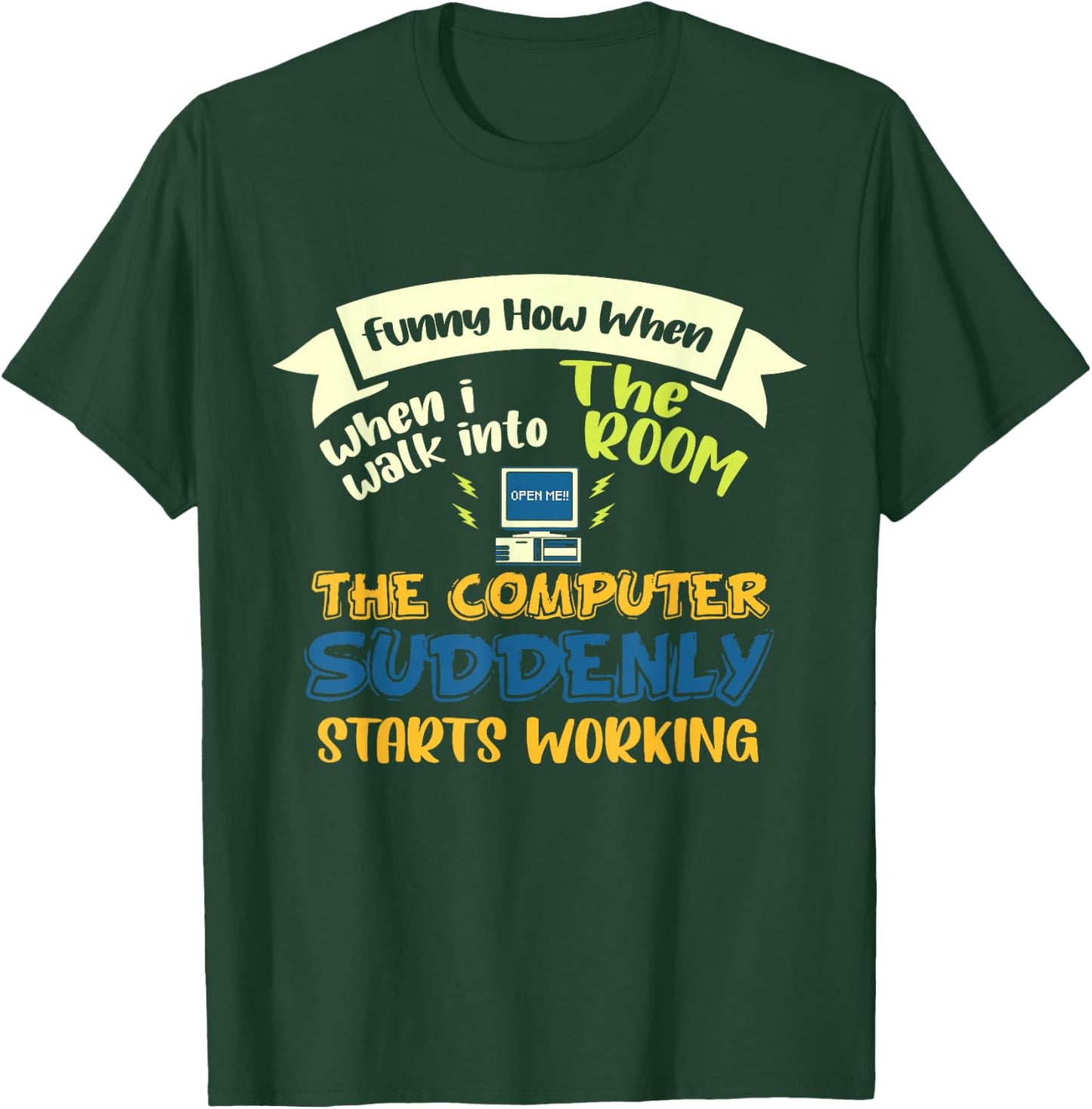 Information Technology Computer Programmer Tech Savy T-Shirt - T-Shirt | Forest