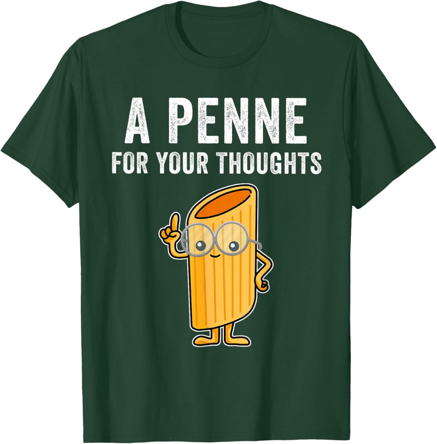 Penne For Your Thoughts Noodle T-Shirt - T-Shirt | Forest