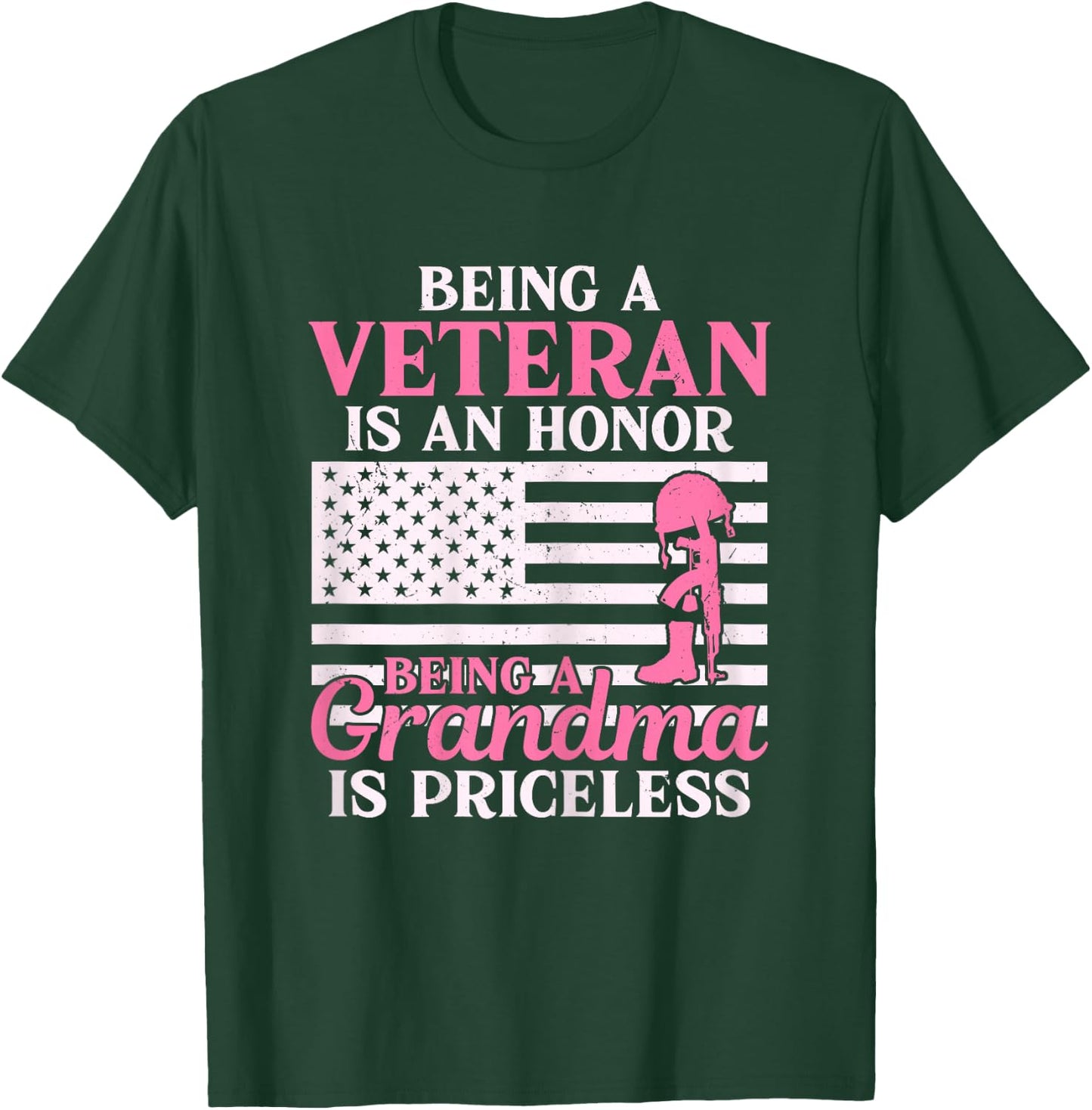 Being a Veteran is An Honor Female Veteran Grandma Military T-Shirt - T-Shirt | Forest
