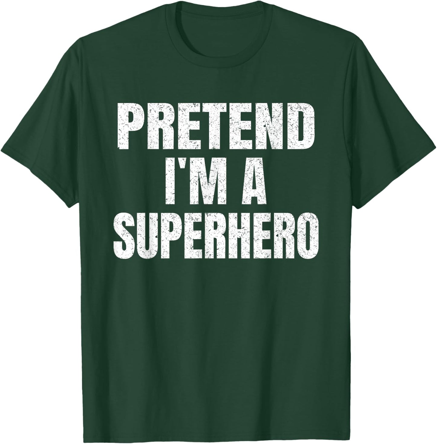 Pretend I'm A Superhero Easy Halloween Family Group Costume T-Shirt - T-Shirt | Forest