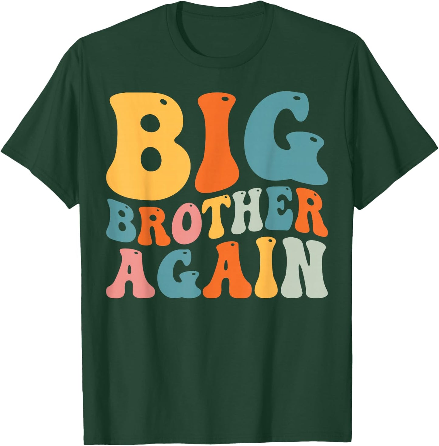 Groovy Big Brother Again Big Brother Announcement for Boys T-Shirt - T-Shirt | Forest