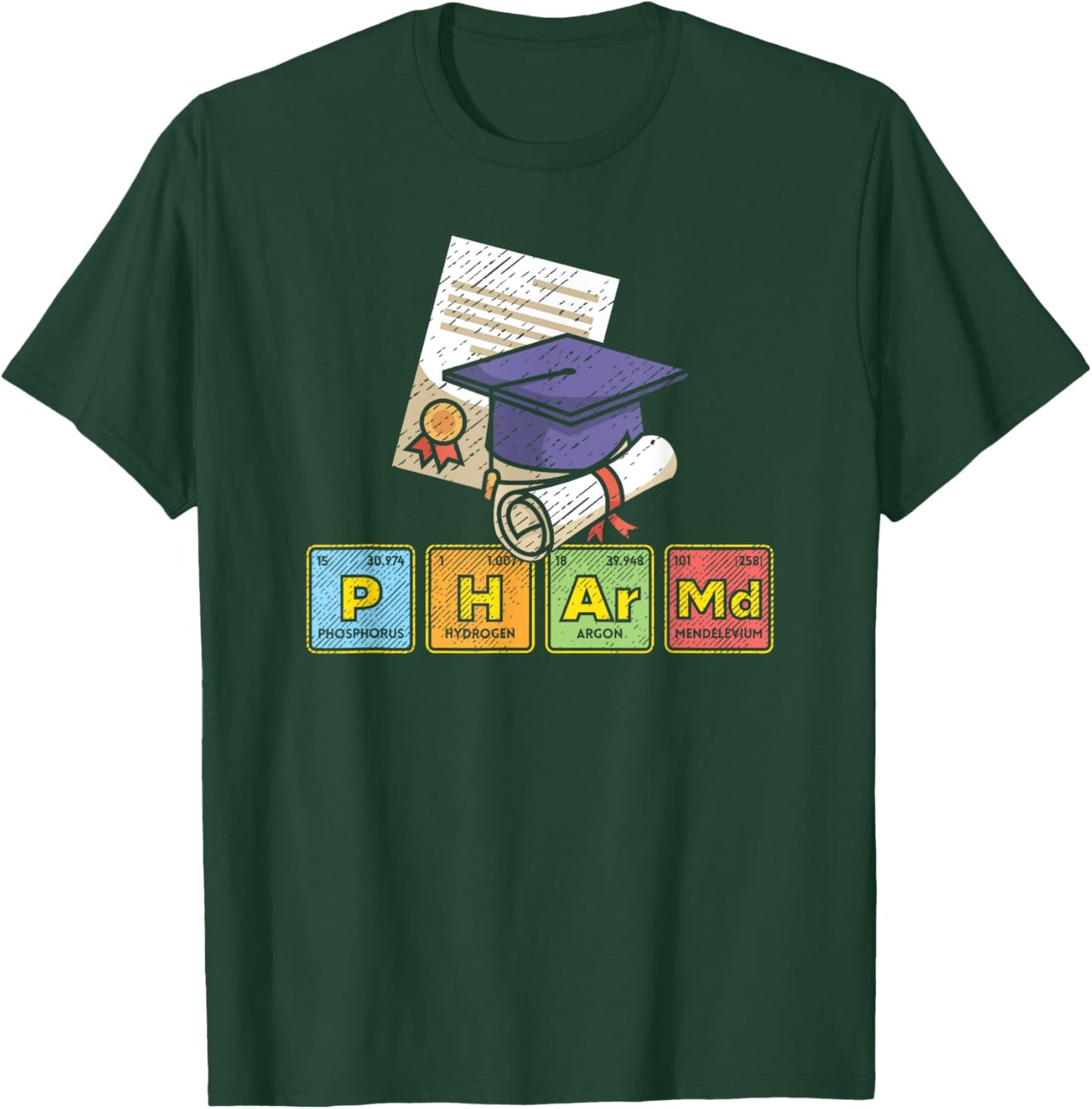 Doctor of Pharmacy Pharm.D. Doctor Pharmacist Pharmacy T-Shirt - T-Shirt | Forest