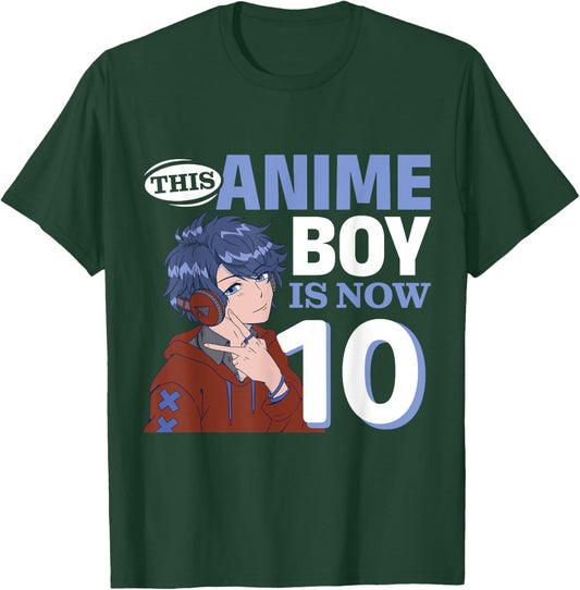 This Anime Boy Is Now 10 Years Old Anime 10 th Birthday T-Shirt - T-Shirt | Forest