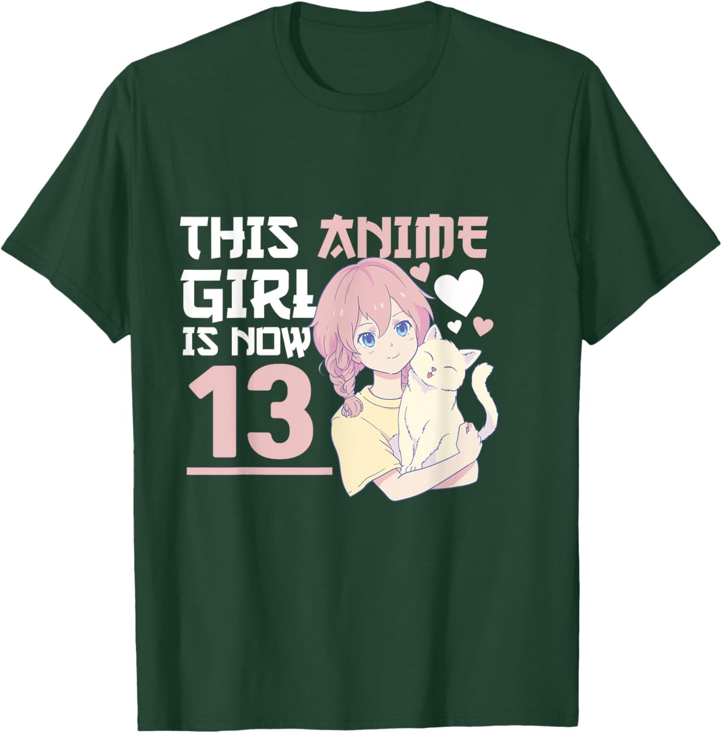 Manga This Anime Girl is now 13 Years Old 13 th Birthday T-Shirt - T-Shirt | Forest