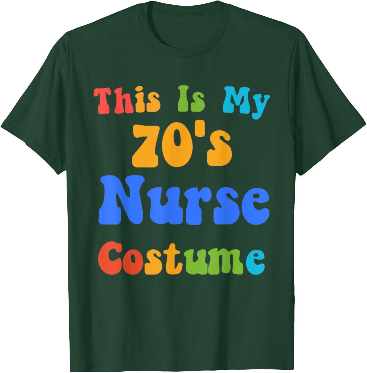 Seventies 70's Costume Theme Party Halloween Retro Nurse RN T-Shirt - T-Shirt | Forest