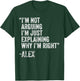 Alex Quote Funny Birthday Custom Name Idea Engineer T-Shirt - T-Shirt | Forest