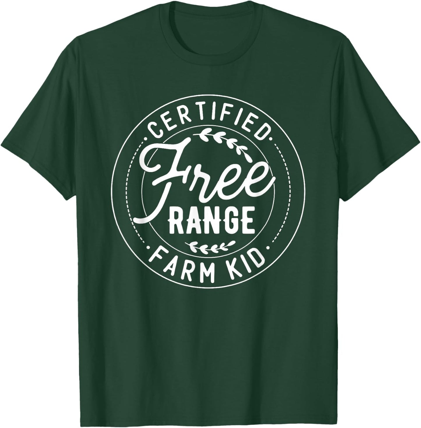 Certified Free Range Farm Kid, Farm Kid T-Shirt - T-Shirt | Forest