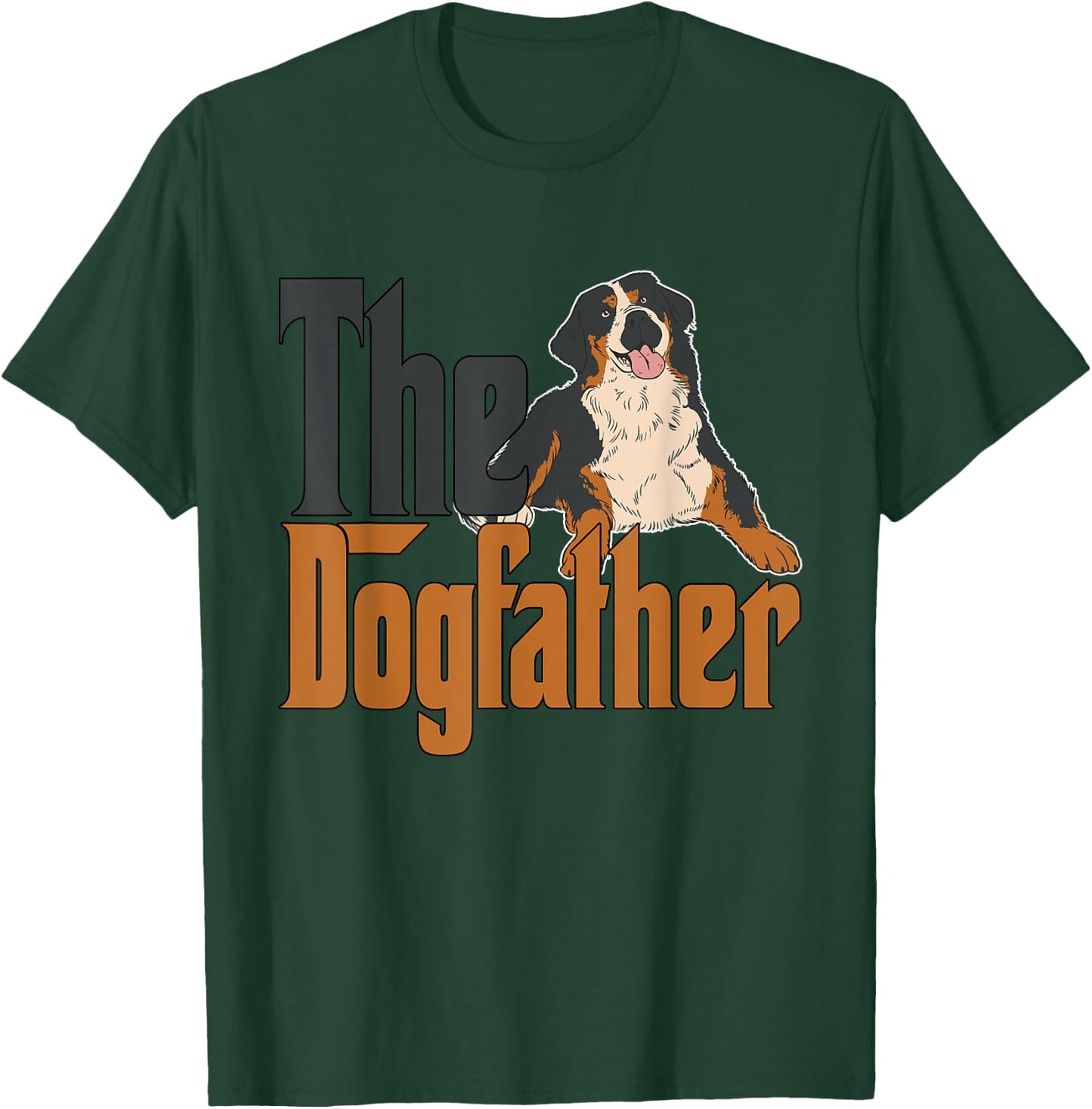 Bernese Mountain Dog Dog Dad Dogfather Dogs Daddy Father Women T-Shirt - T-Shirt | Forest