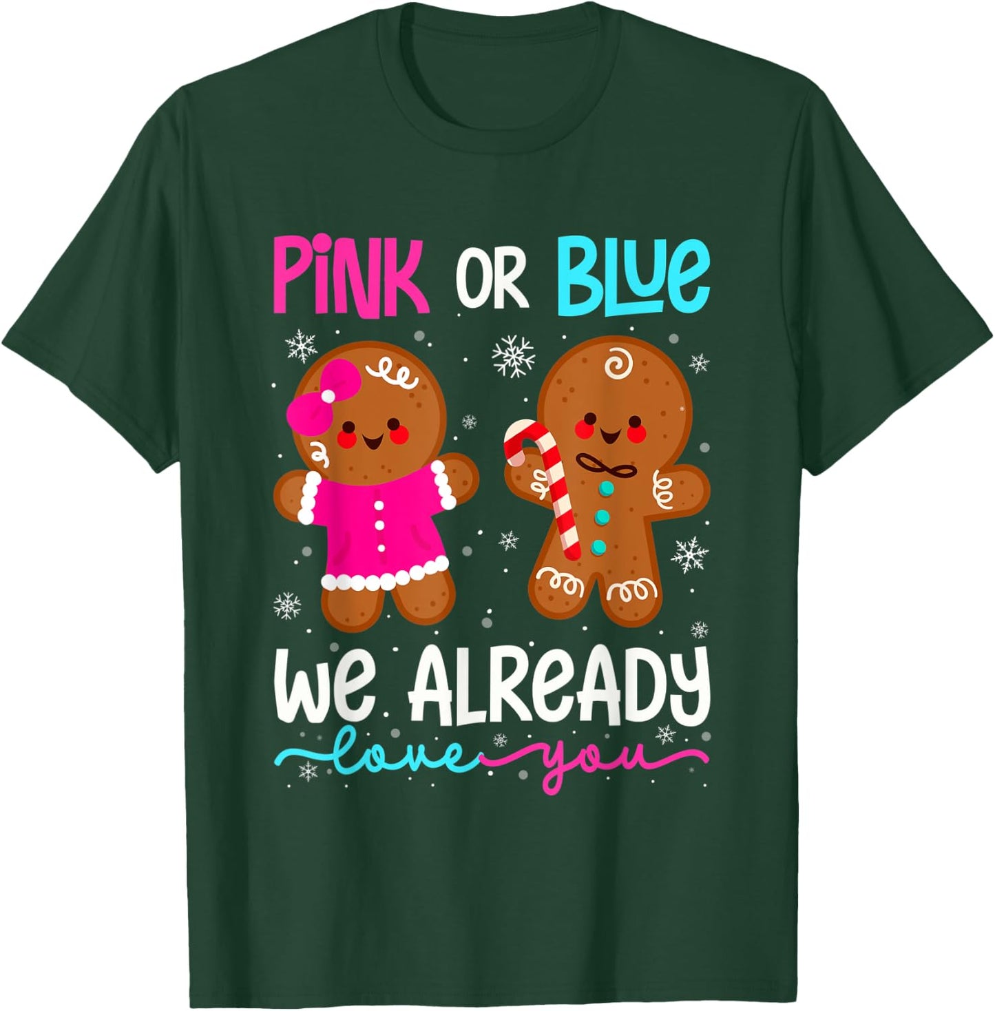 Cute Gingerbread Gender Reveal Funny Pink Or Blue Love You T-Shirt - T-Shirt | Forest