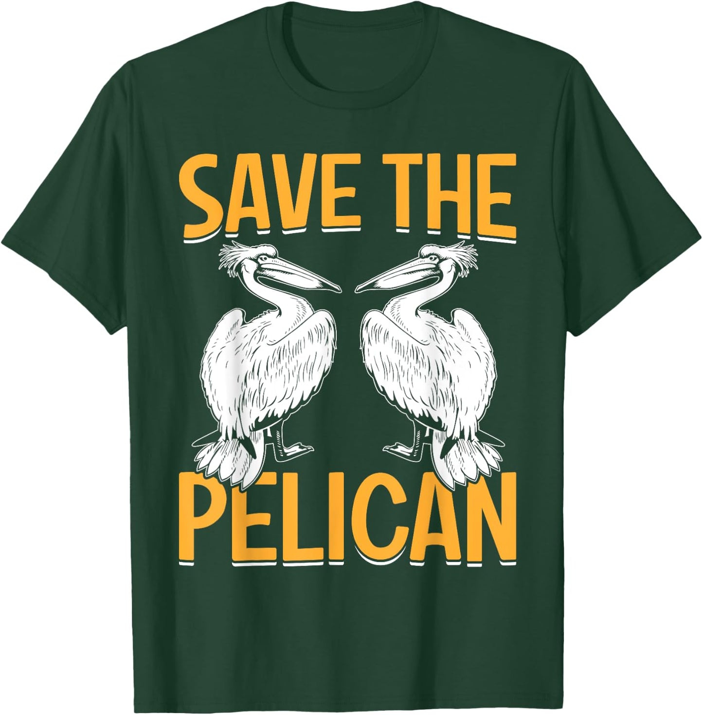 Save The Pelican T-Shirt - T-Shirt | Forest