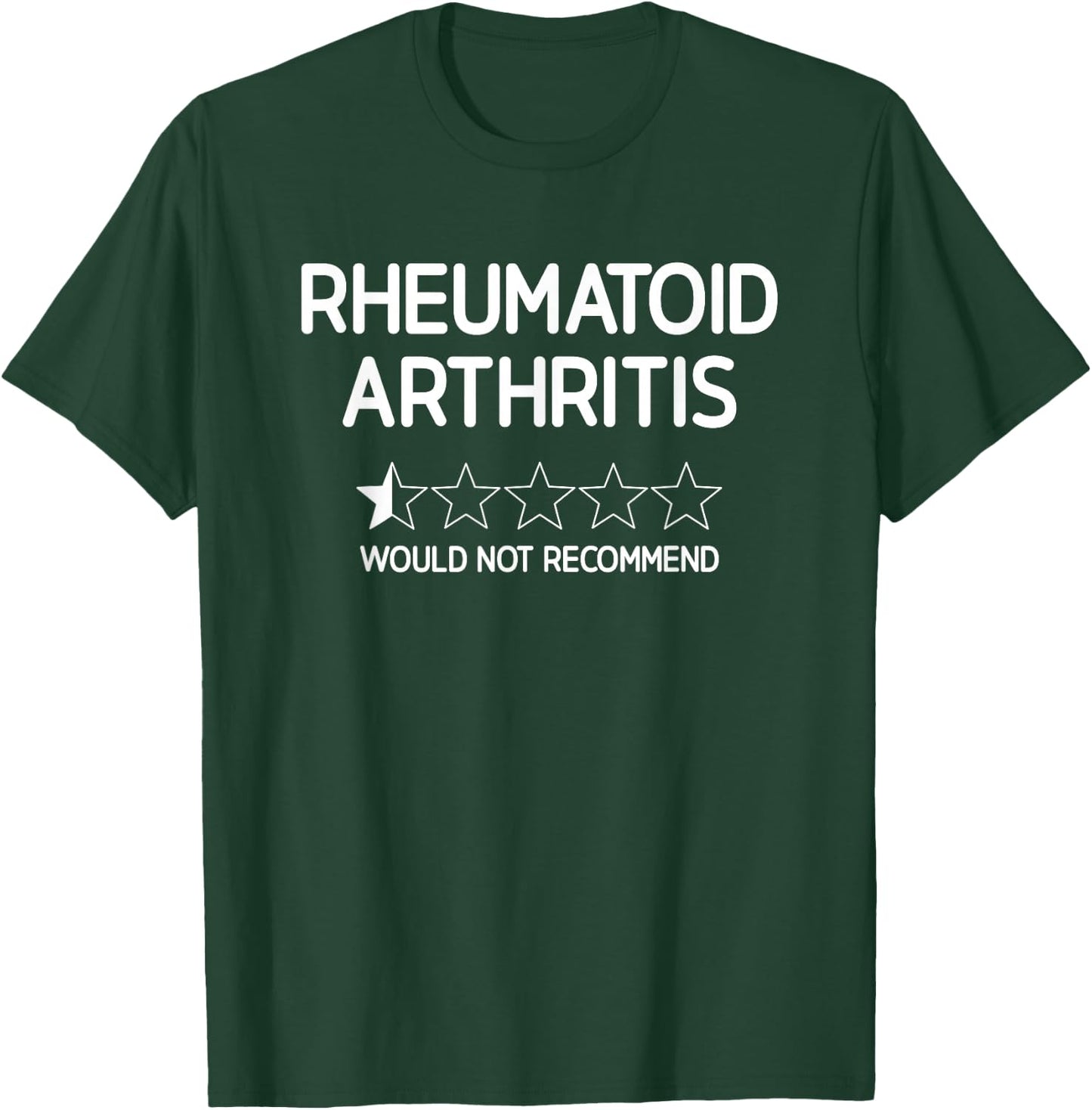 Rheumatoid Arthritis Would Not Recommend, Funny, Jokes T-Shirt - T-Shirt | Forest