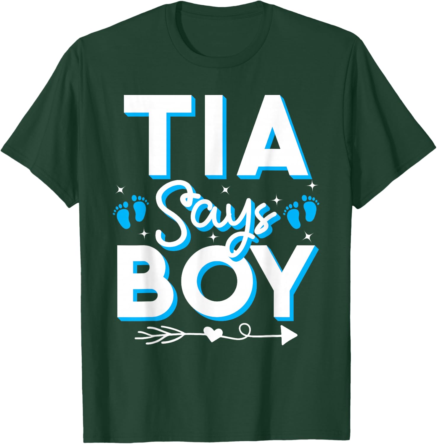 Tia Says Boy Gender Reveal Party Family Team Blue 2024 T-Shirt - T-Shirt | Forest