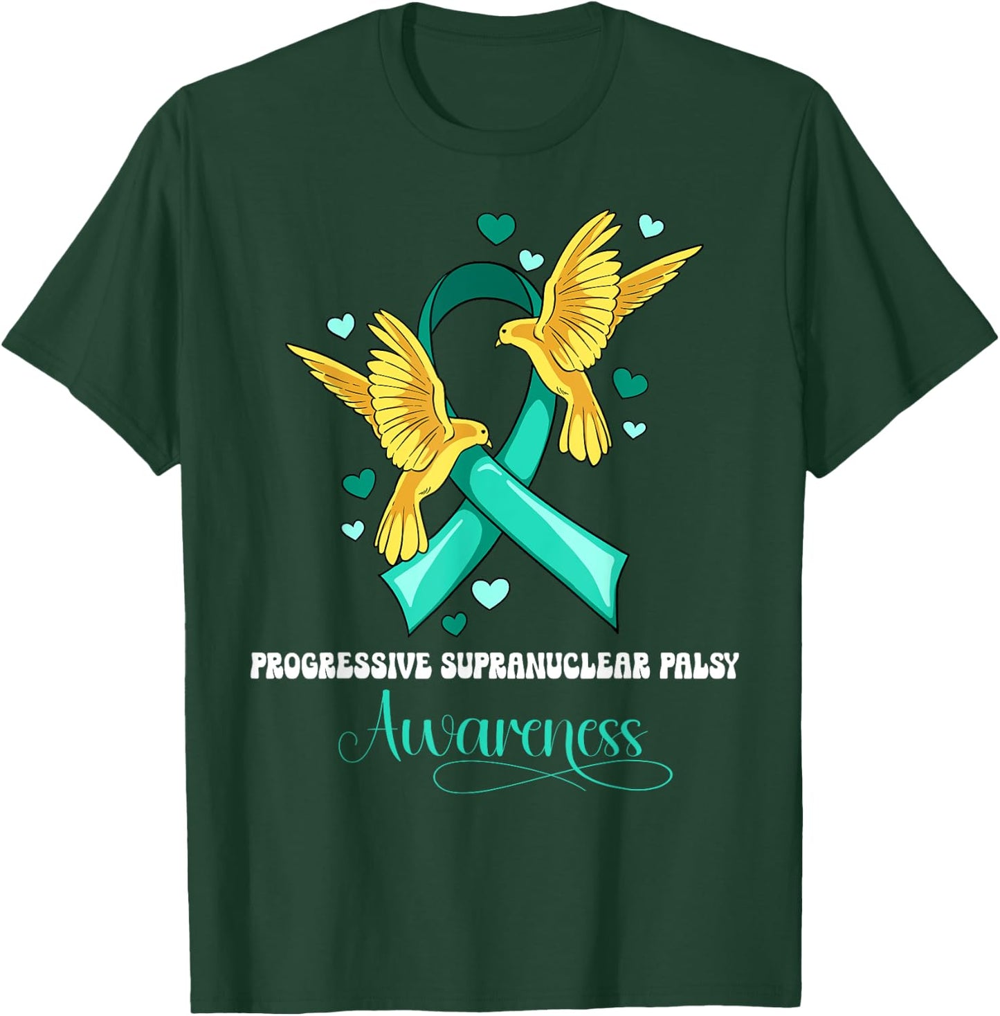 Progressive Supranuclear Palsy Awareness T-Shirt - T-Shirt | Forest