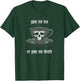 Give Me Tea Or Give Me Death A Tea Drinker's Skull Tea Cup T-Shirt - T-Shirt | Forest