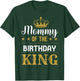 Mommy of the Birthday King Party Family Celebration T-Shirt - T-Shirt | Forest