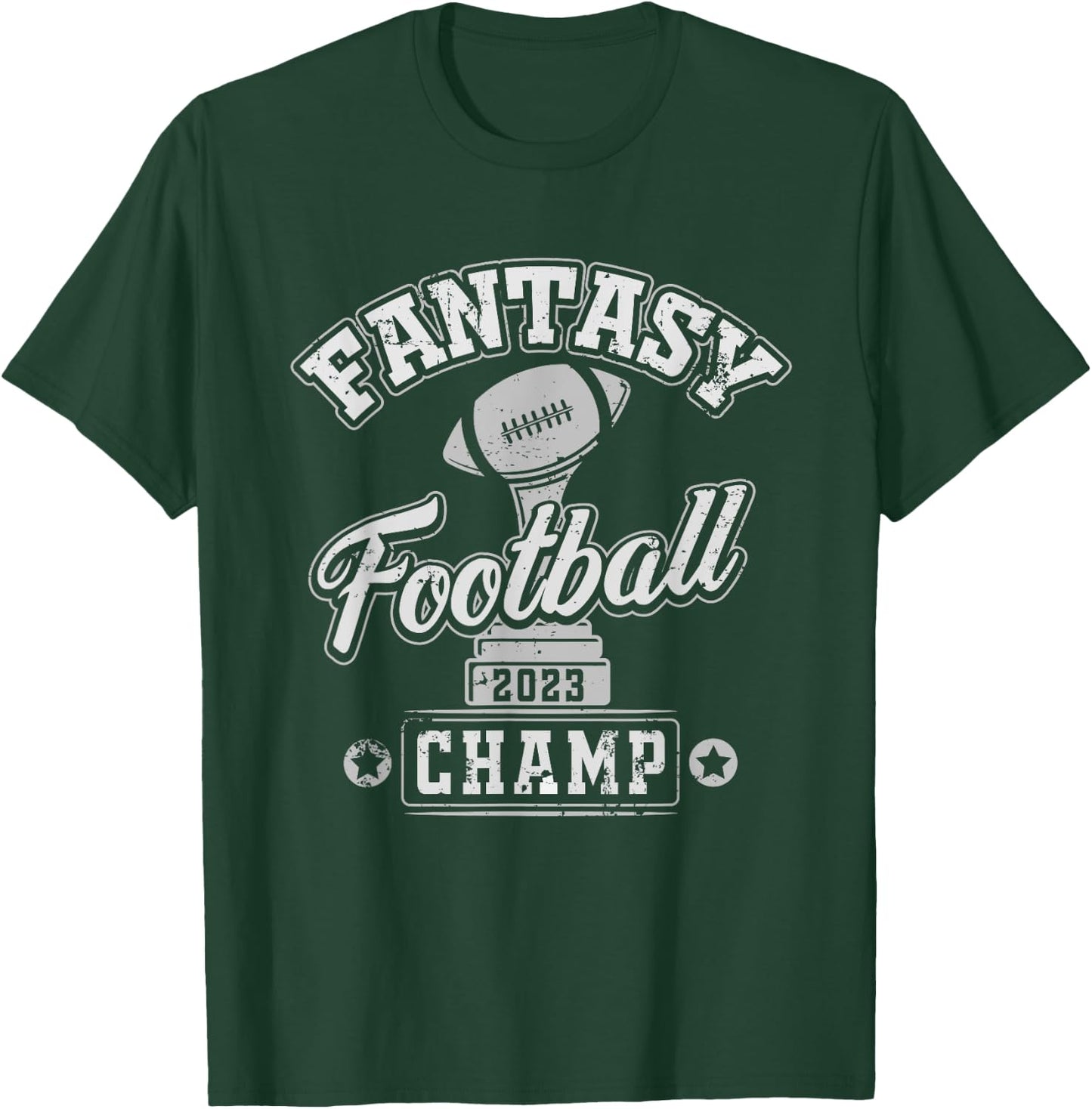 Fantasy Football League Champ 2023 - Winner Trophy T-Shirt - T-Shirt | Forest