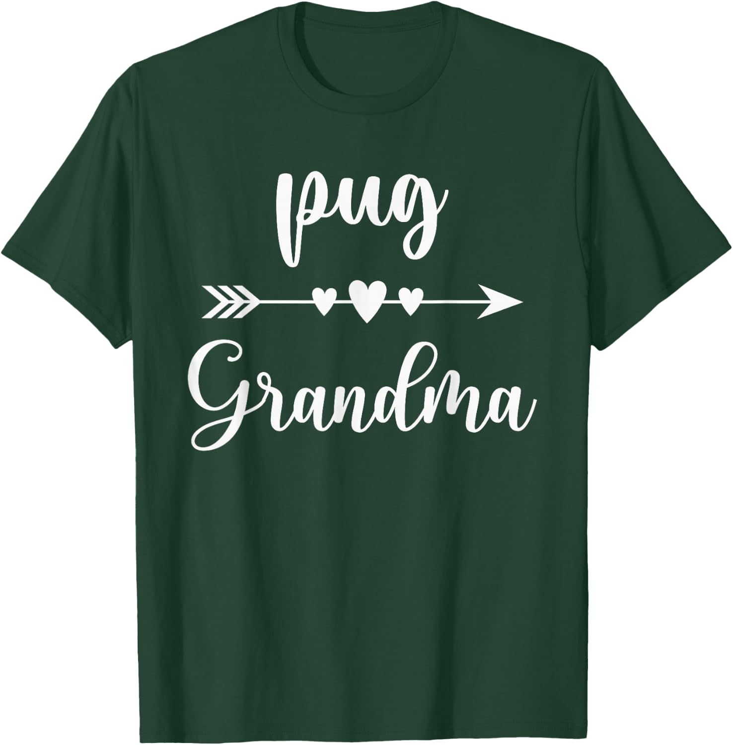 Pug Grandma Funny Pug Dog Lovers Gift Mothers Day T-Shirt - T-Shirt | Forest