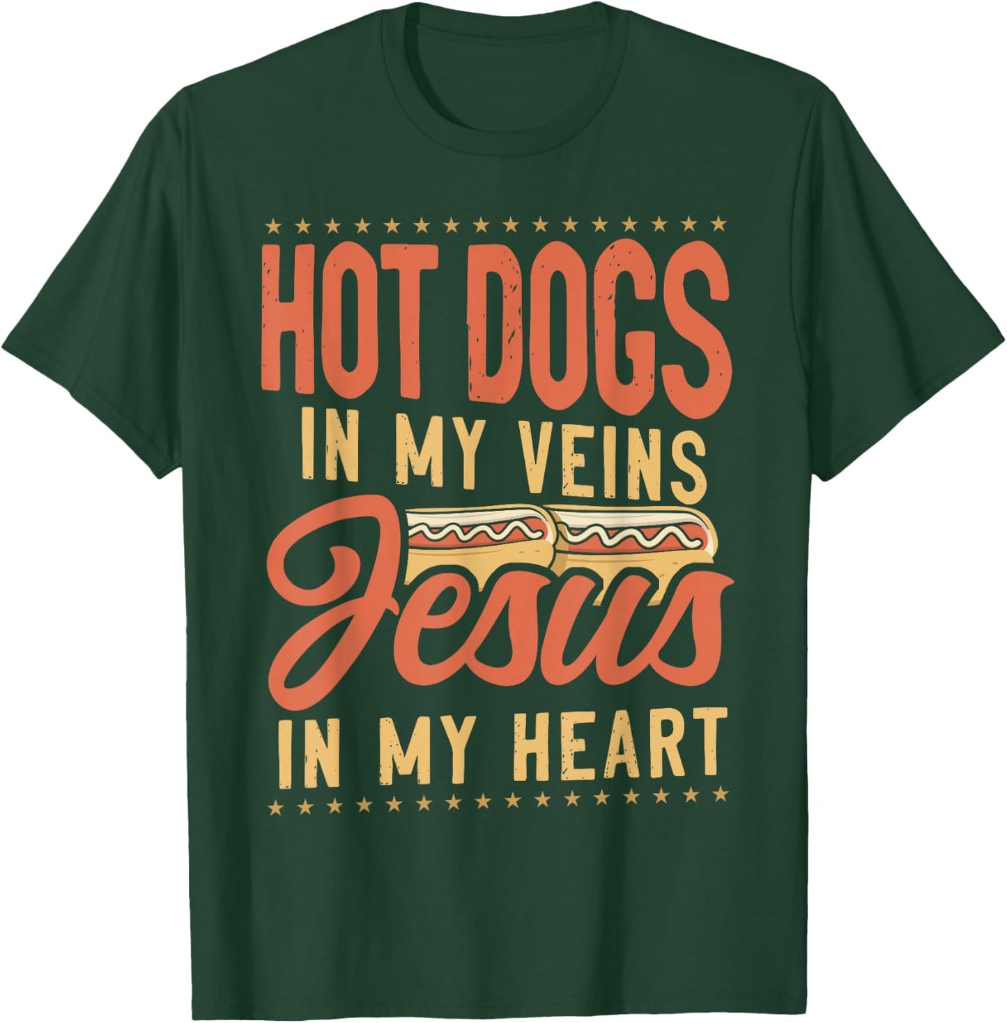 Hot Dog Adult Jesus Faith Christian Hot Dog In My Veins T-Shirt - T-Shirt | Forest