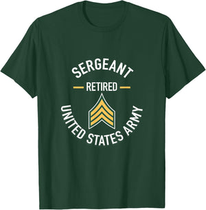 Sergeant SGT Retired Army Military Retirement Gifts T-Shirt - T-Shirt | Forest