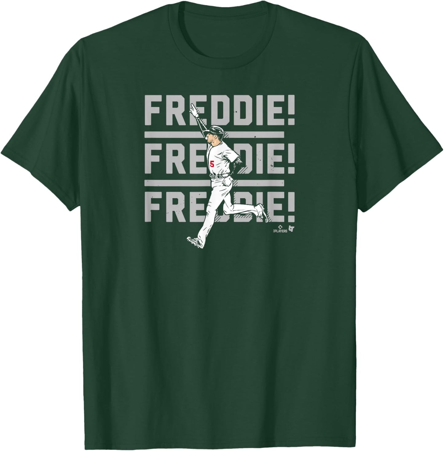 Freddie Freeman - Freddie! Chant - Los Angeles Baseball T-Shirt - T-Shirt | Forest