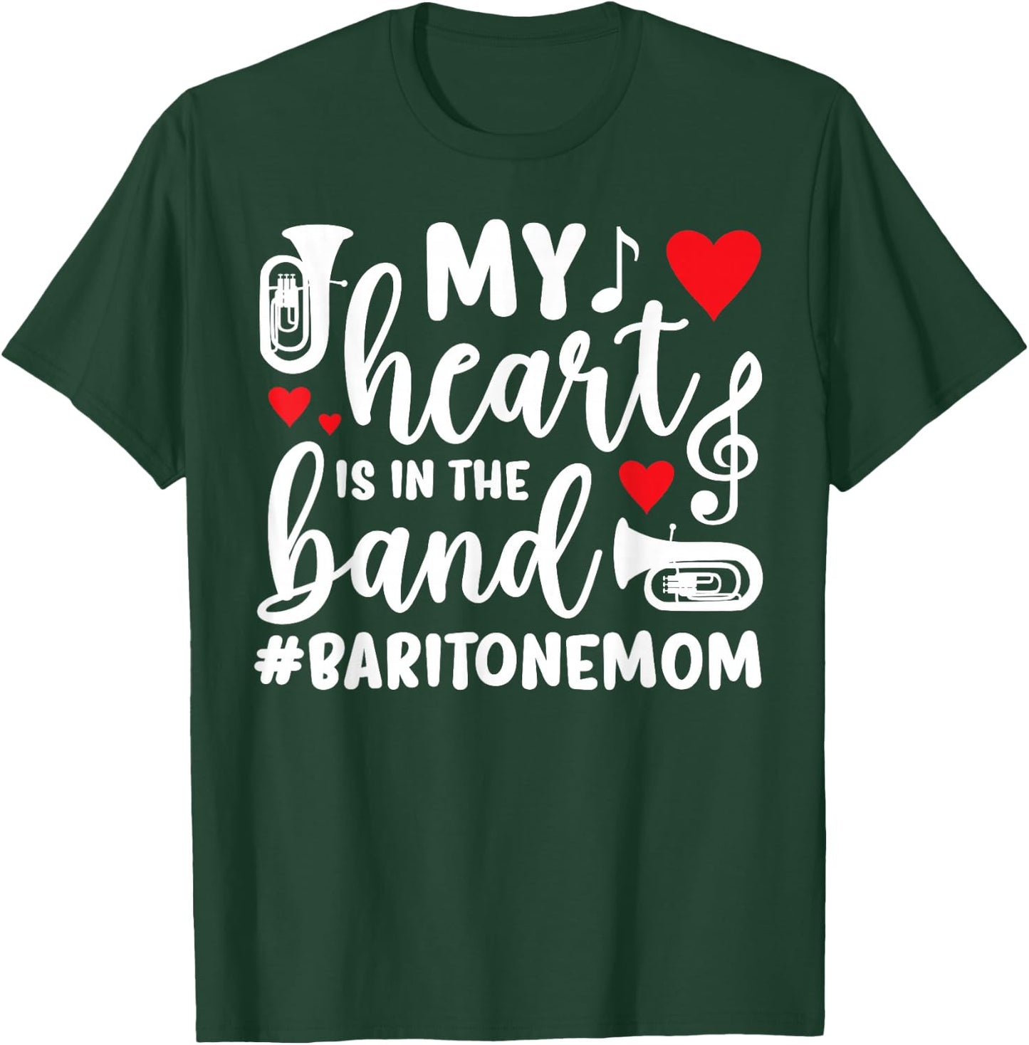 In The Band Baritone Mom Baritone Player Mom Baritonist Mama T-Shirt - T-Shirt | Forest
