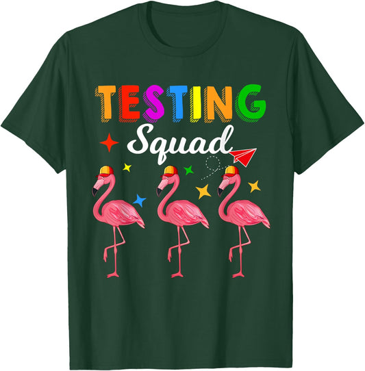 Testing Squad Three Cute Flamingos Test Day Teacher Students T-Shirt - T-Shirt | Forest
