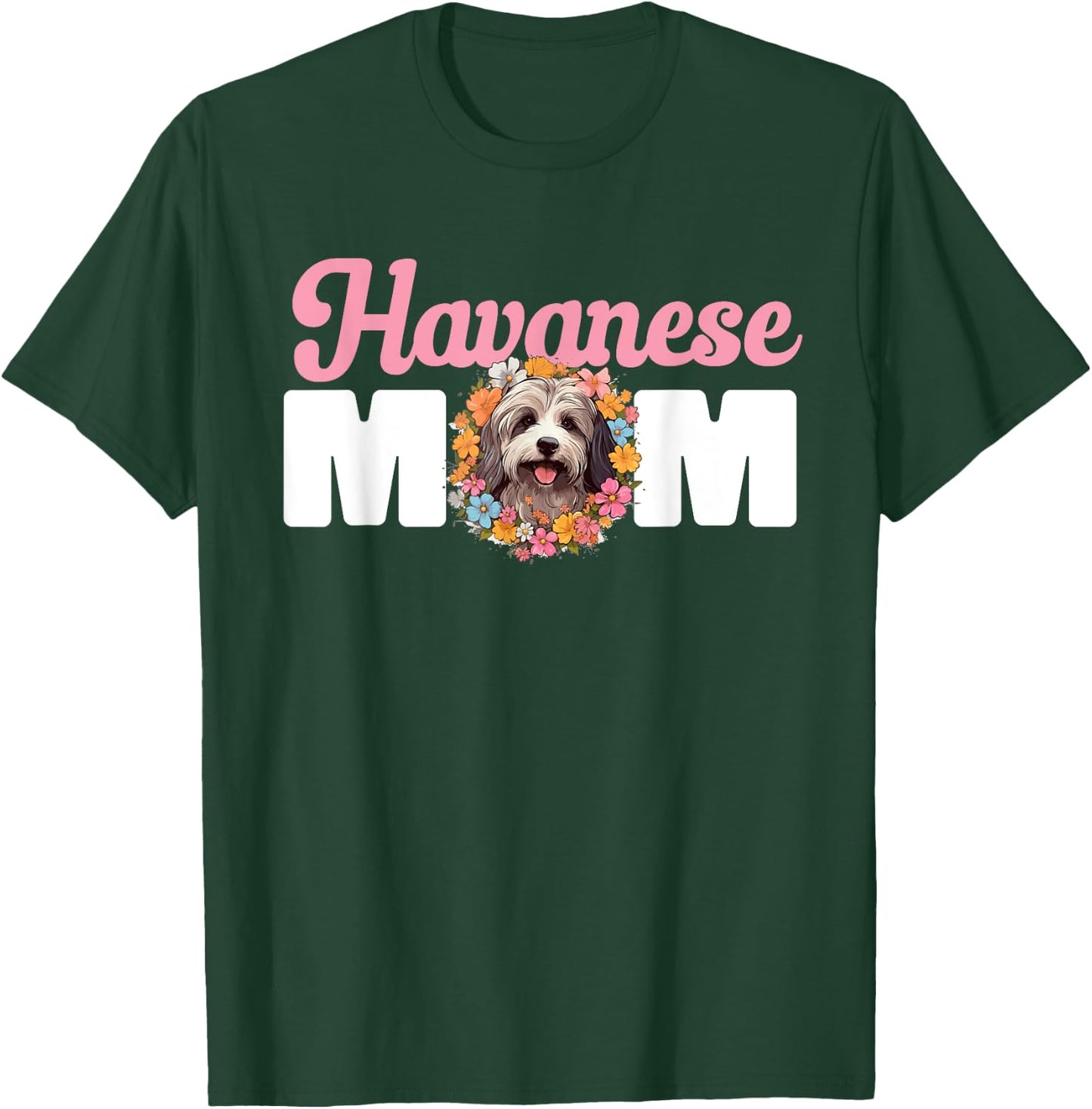 Havanese Dog Breed Pet Havanese Mom Men Women Kids T-Shirt - T-Shirt | Forest