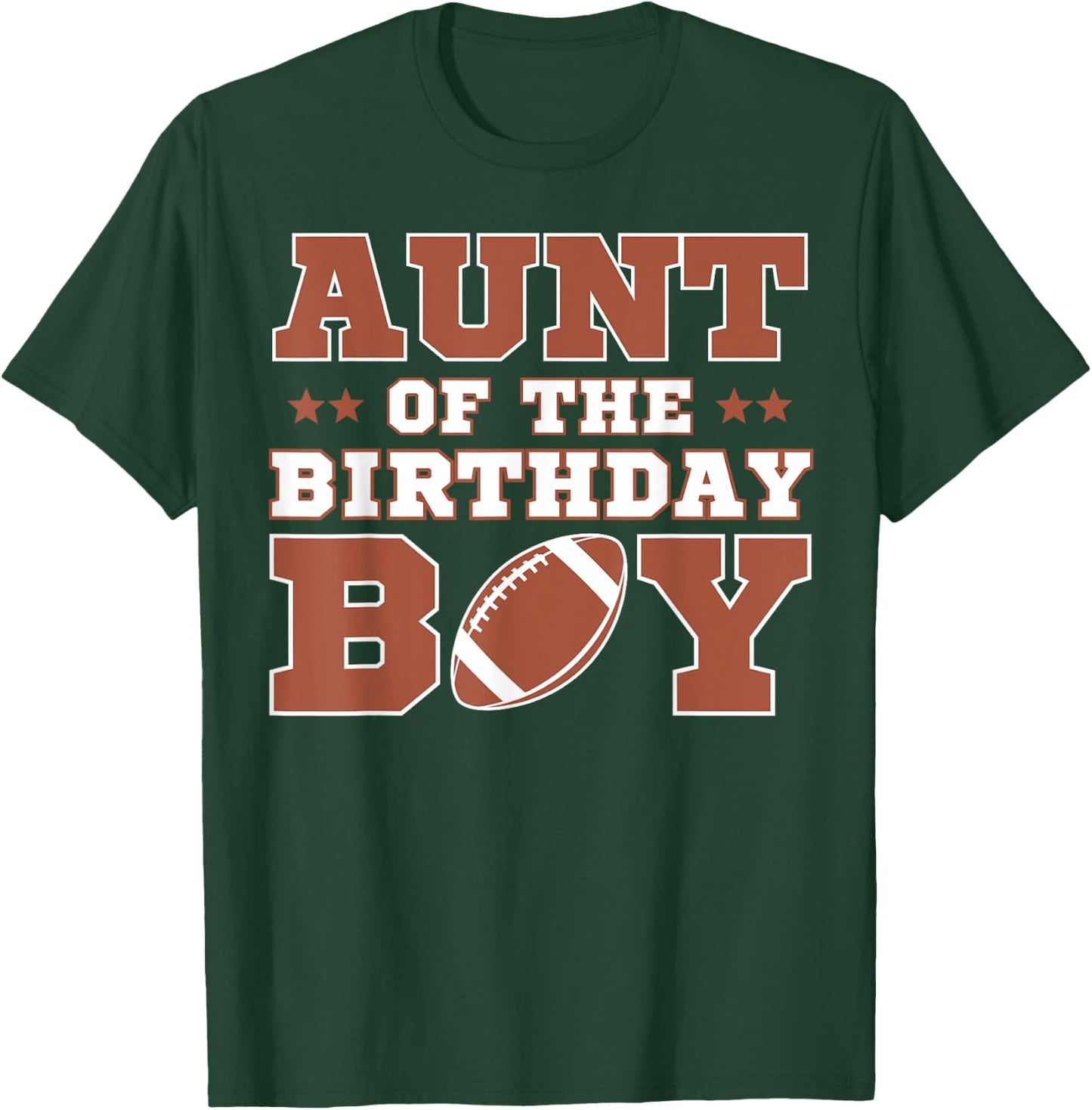 Aunt Of The Birthday Boy Football Kids 1st Bday Party Lover T-Shirt - T-Shirt | Forest