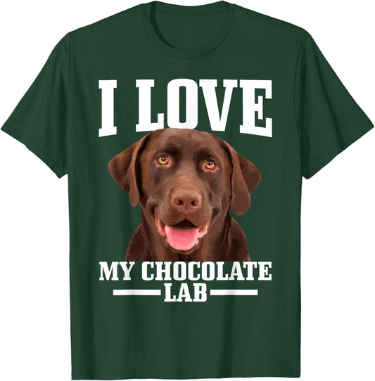 I Love My Chocolate Lab Labrador Retriever Mom Dad Dog Women T-Shirt - T-Shirt | Forest