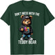 Don't Mess With The Teddy Bear Gangster Street Hip Hop T-Shirt - T-Shirt | Forest