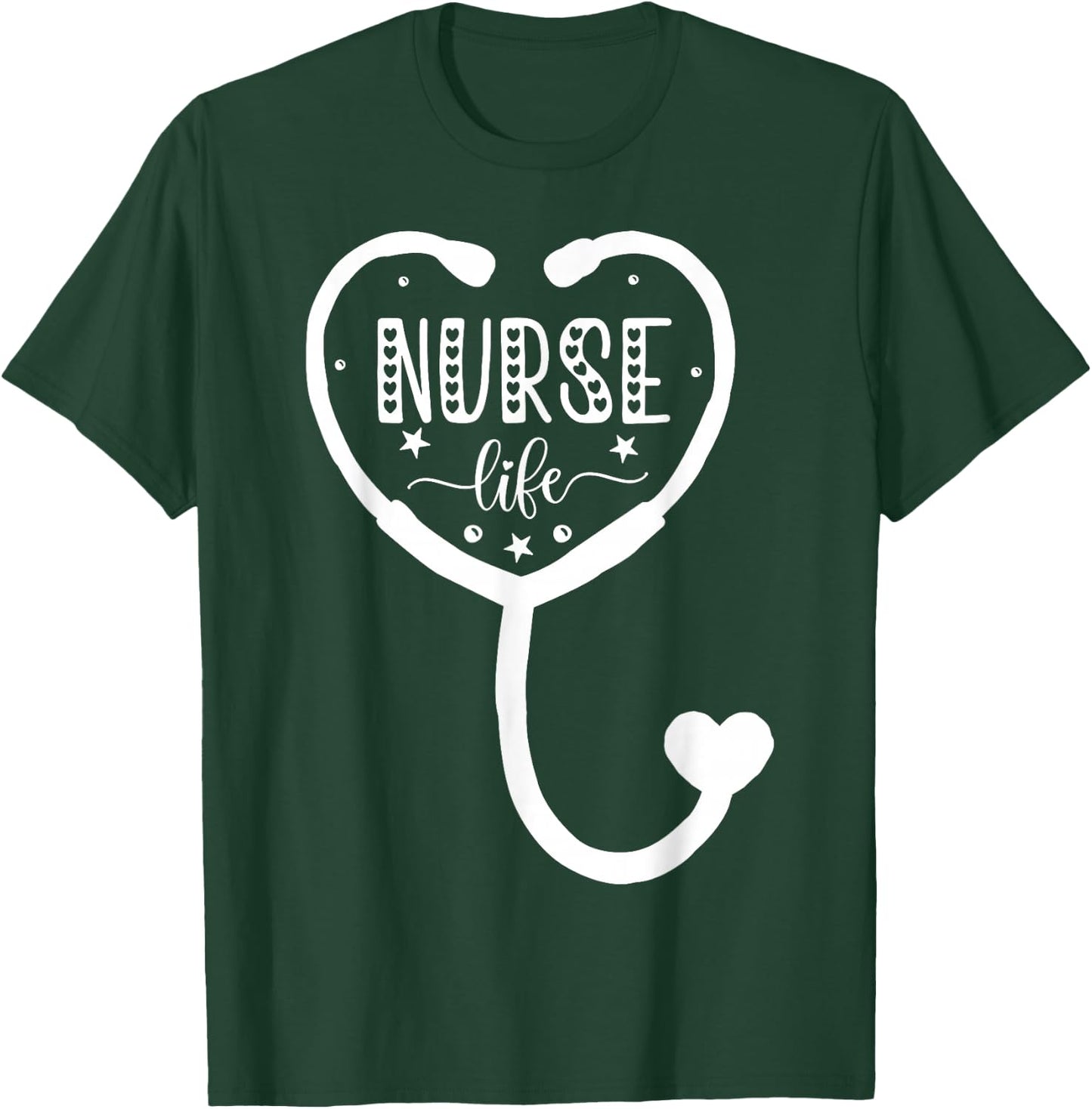 Nurse Life T-Shirt - T-Shirt | Forest