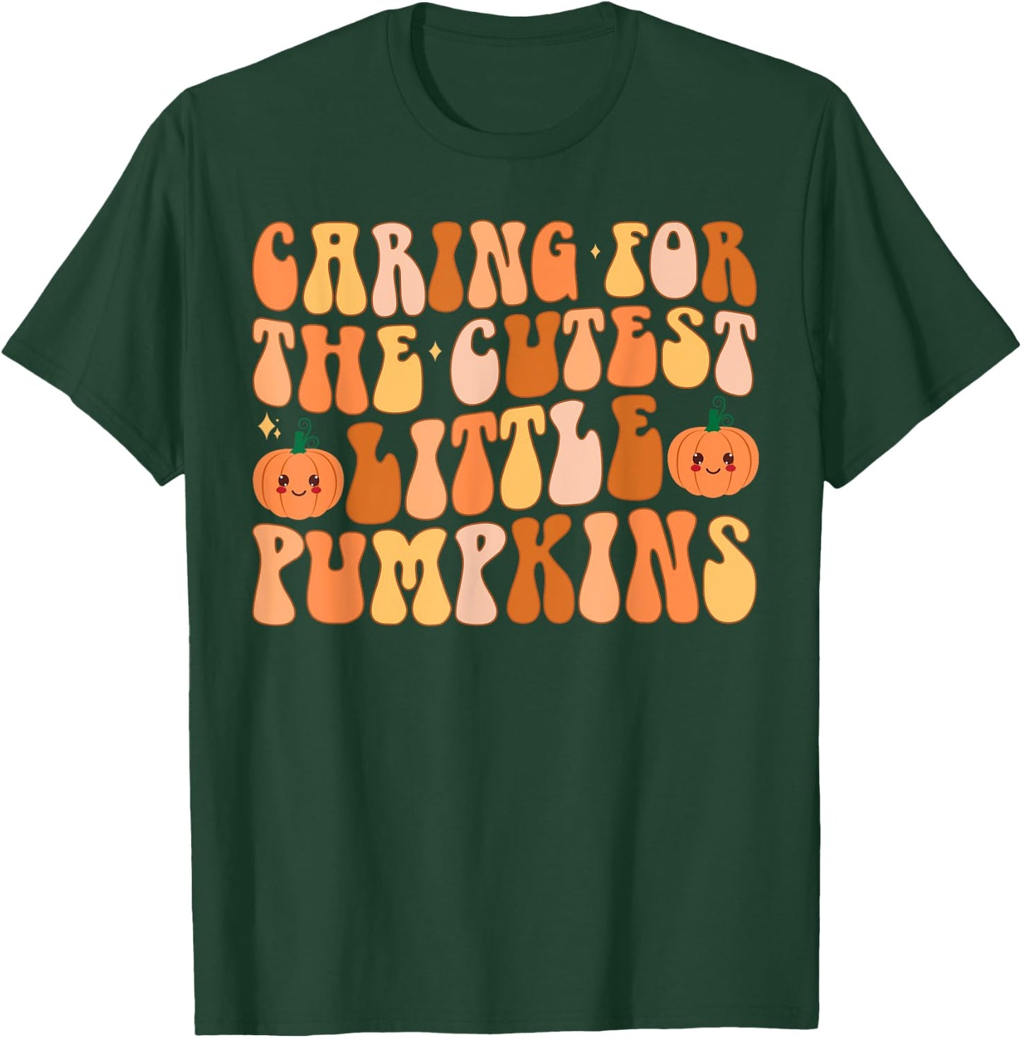 Caring For The Cutest Little Pumpkins NICU Nurse Halloween T-Shirt - T-Shirt | Forest