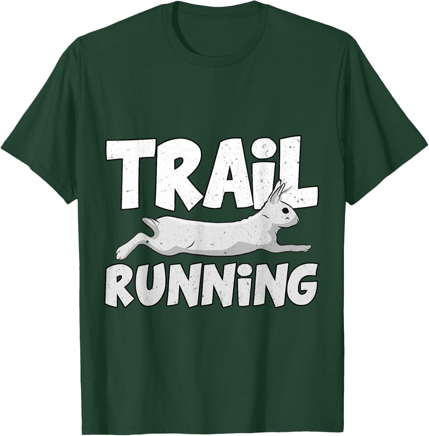 Trail Running Jogging Run Outdoor Sports Rabbit Bunny T-Shirt - T-Shirt | Forest
