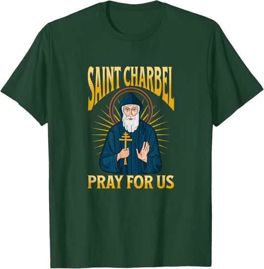 Saint CHARBEL, Pray for us! Bless to This holy Lebanese Monk T-Shirt - T-Shirt | Forest