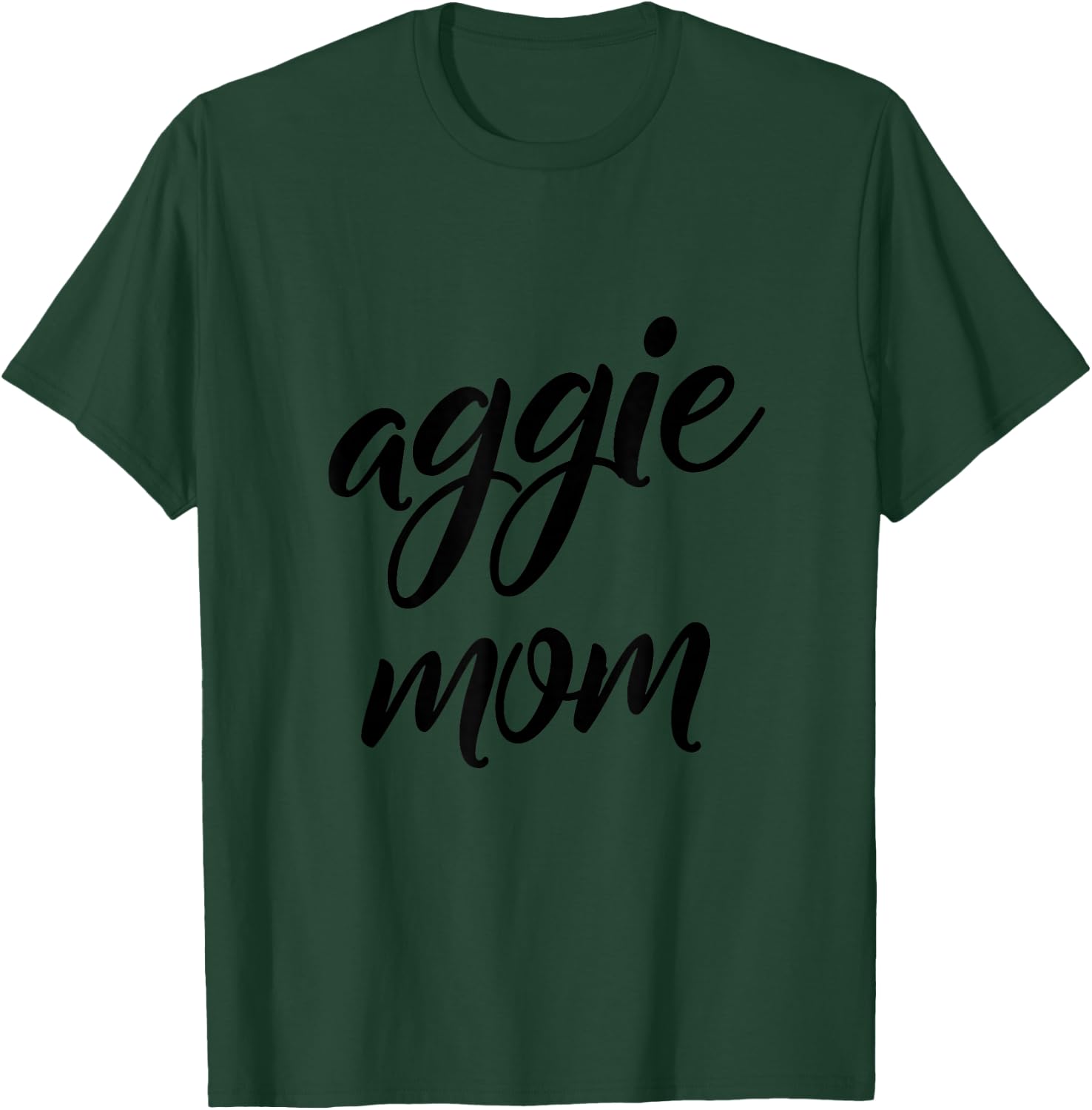 Aggie Mom T-Shirt - T-Shirt | Forest