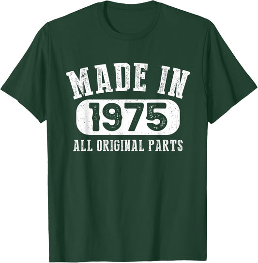 48 Years Old Made in 1975 All Original Parts - 48th Birthday T-Shirt - T-Shirt | Forest