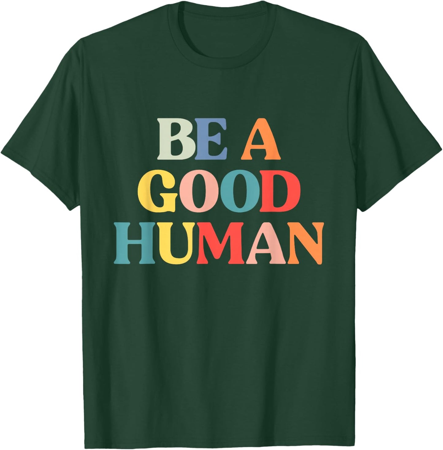 Be A Good Human Kids Kindness Be Kind T-Shirt - T-Shirt | Forest