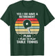 My Retirement Plan Is To Play Table Tennis, Funny Ping Pong T-Shirt - T-Shirt | Forest