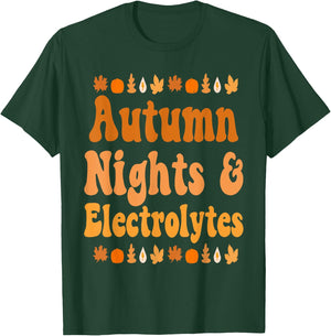Autumn Nights & Electrolytes Apparel T-Shirt - T-Shirt | Forest