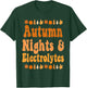 Autumn Nights & Electrolytes Apparel T-Shirt - T-Shirt | Forest