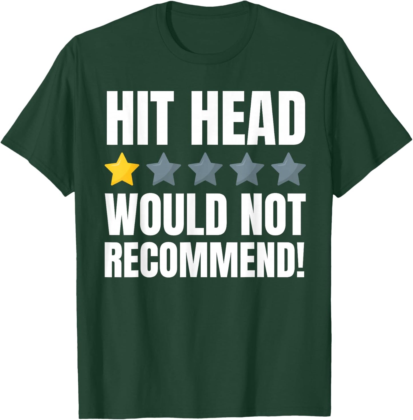 Hit Head Funny Concussion And Head Injury Recovery T-Shirt - T-Shirt | Forest