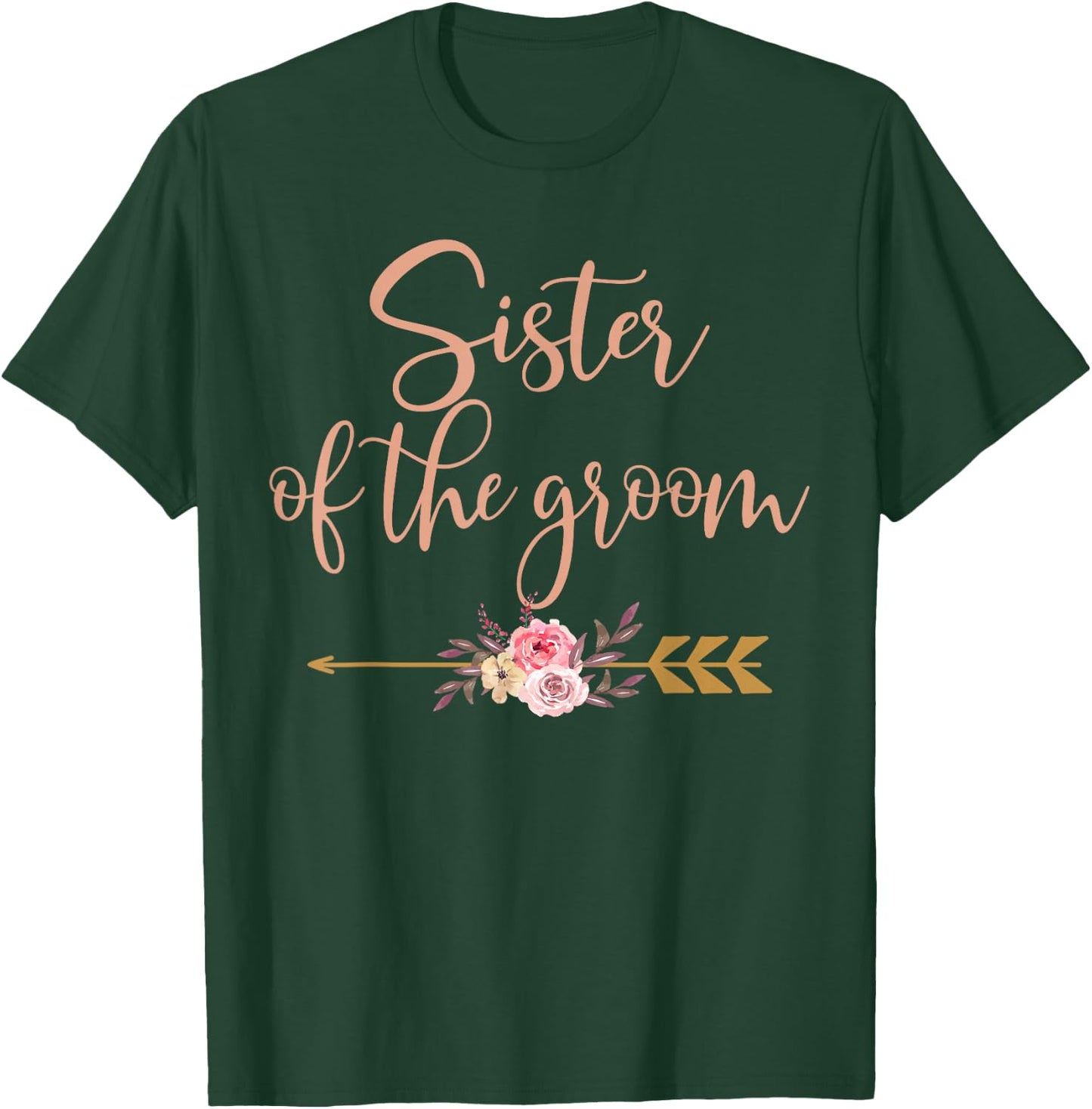 Sister of The Groom Bridal Shower Gift Wedding Party T-Shirt - T-Shirt | Forest