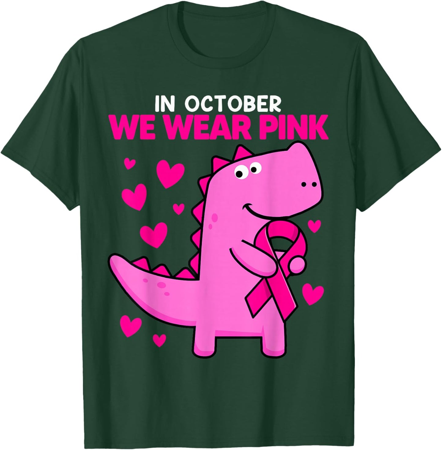 In October We Wear Pink Dinosaur T Rex Breast Cancer Toddler T-Shirt - T-Shirt | Forest