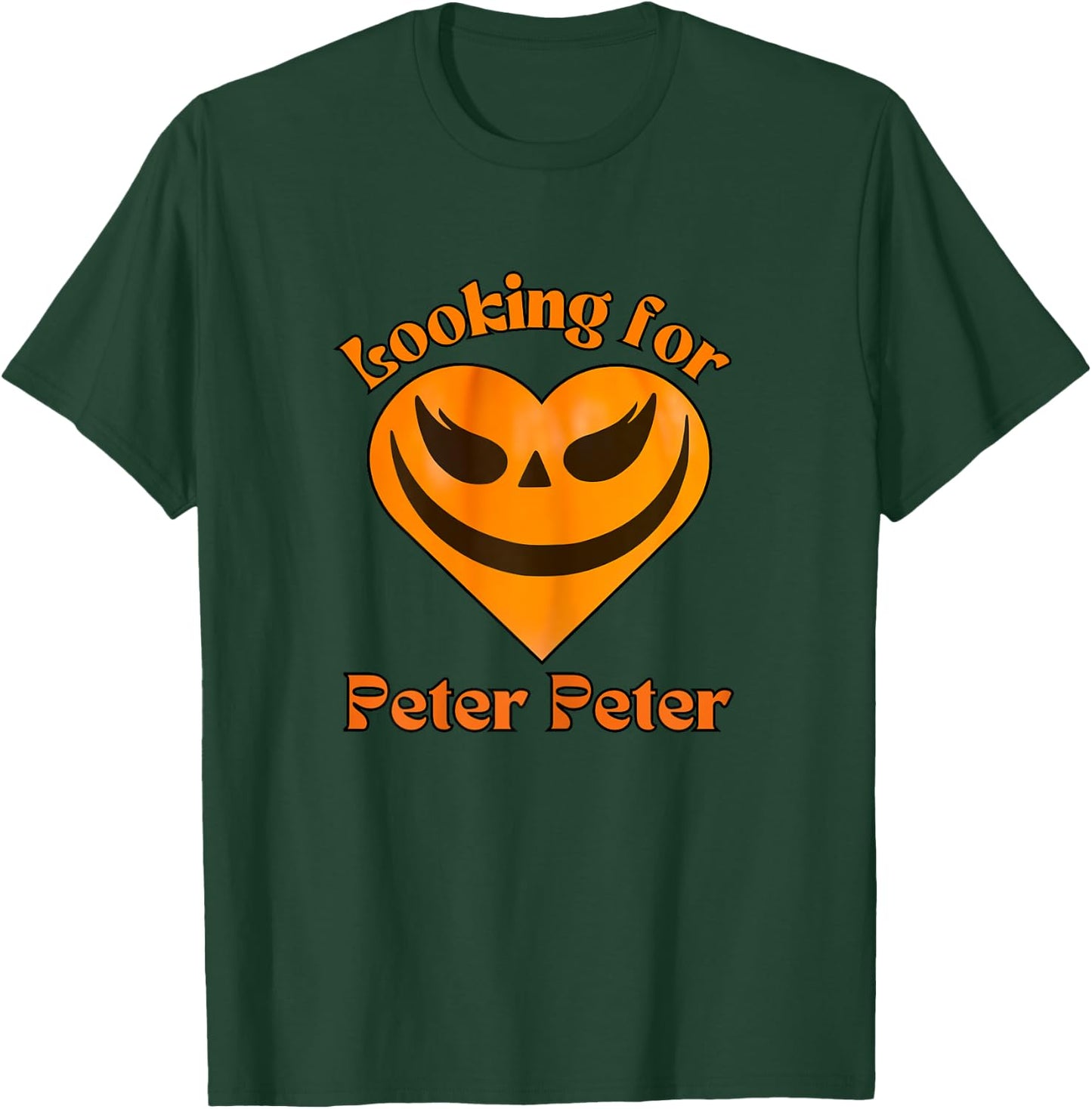 Looking for Peter the Pumpkin Eater, Halloween Adult Humor T-Shirt - T-Shirt | Forest