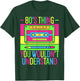 80s Outfit 1980s Fashion 80 Theme Party 80s Costume Eighties T-Shirt - T-Shirt | Forest