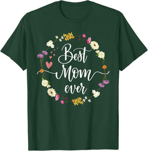 Mothers Day Best Mom Ever Gifts From Daughter Son Mom Kids T-Shirt - T-Shirt | Forest