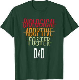Adoption Mother Biological Adoptive Foster Dad Father's Day T-Shirt - T-Shirt | Forest
