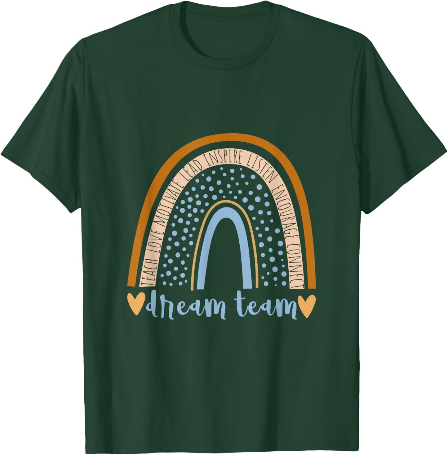 Back to School Dream Team Rainbow Teacher Student Women Girl T-Shirt - T-Shirt | Forest