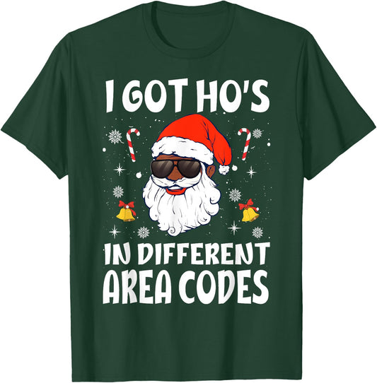 I Got Hos In Different Area Codes Afro American Santa Claus T-Shirt - T-Shirt | Forest